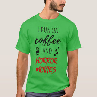 Ik loop op koffie en horrorfilms citaat voor film t-shirt