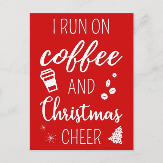 Ik loop op koffie en kerstmis. briefkaart (Voorkant)