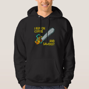 Ik loop op koffie en zaagsel-schrijvers. hoodie