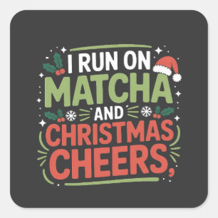 Ik loop op Matcha en Kerst Cheers Groene Drank Vierkante Sticker