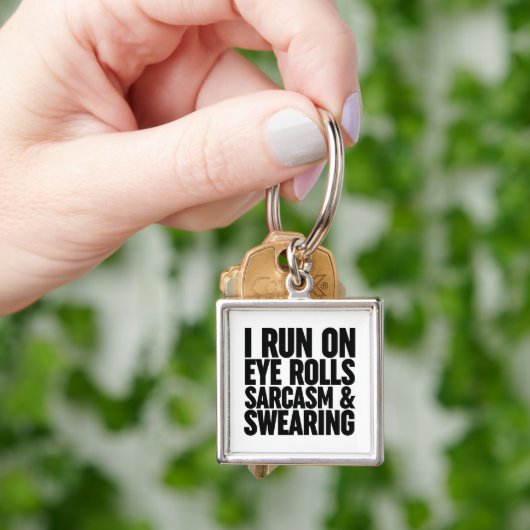 Ik loop op oogrollen, sarcasme en Swearing Sleutelhanger (Hand)