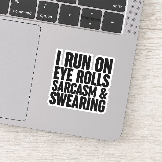 Ik loop op oogrollen, sarcasme en Swearing Sticker (Detail)
