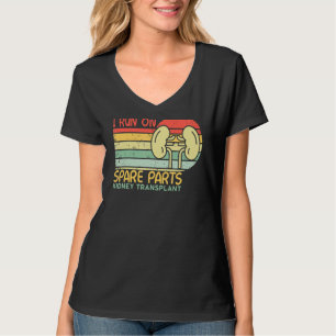 Ik loop op reserveonderdelen Nieren Transplant Nie T-shirt