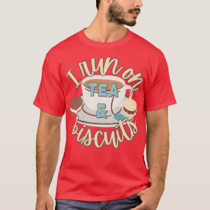Ik loop op Tea en Biscuits Fun Slogan T-shirt