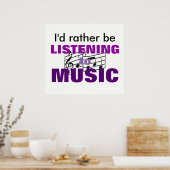 Ik Luister Liever Naar Muziek Poster (Keuken)
