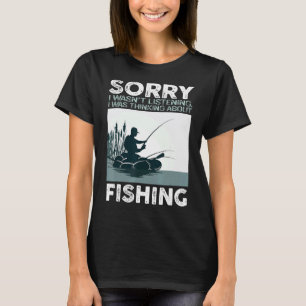 Ik Luisterde Niet Ik Dacht Aan Vissen T-shirt