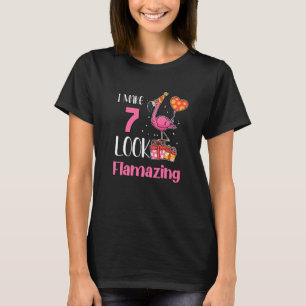 Ik maak 7 look Flamazing 7 Year Old Flamingo 7th B T-shirt
