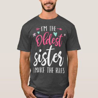 Ik maak de regels oudste volwassene 3 zusters geli t-shirt