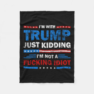 Ik maak een grapje met Trump, ik ben geen buitenla Fleece Deken