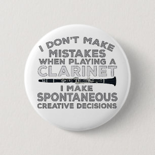 Ik maak geen fouten bij het spelen van Clarinet Ronde Button 5,7 Cm