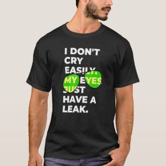 Ik maak geen gemakkelijke gevoelige Humor Sarcasti T-shirt