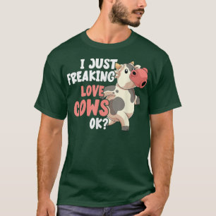 Ik maak gewoon Koeien van de liefde oké Funny Farm T-shirt