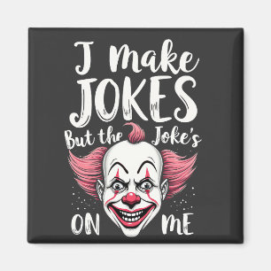 Ik maak grappen, maar de grap is op mij clown komi magneet