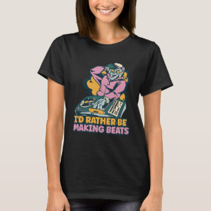 Ik maak liever Beats Disc Jockey Muziek T-shirt