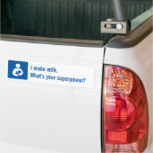 Ik maak melk. Wat is je supermacht? Bumpersticker (Op Truck)