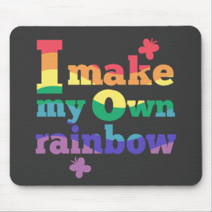 "Ik maak mijn eigen regenboog" kleurrijk bericht Muismat