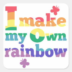 Ik Maak Mijn Eigen Regenboog Kleurrijk Zelfvertrou Vierkante Sticker
