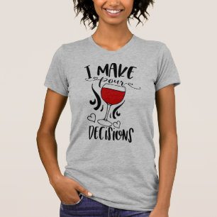 Ik maak moedige beslissingen t-shirt