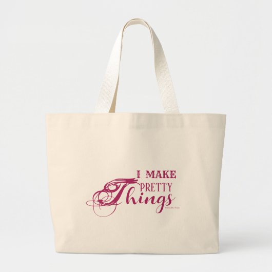 Ik Maak Mooie Dingen Jumbo Tote (Voorkant)