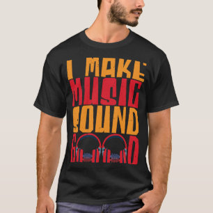 Ik maak muziek geluid als goede audiotechnicus t-shirt