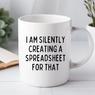 Ik maak stilletjes een spreadsheet Fun mok