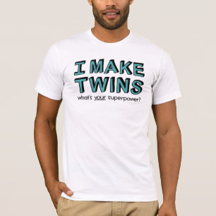IK MAAK TWINS, wat is je supermacht? T-shirt