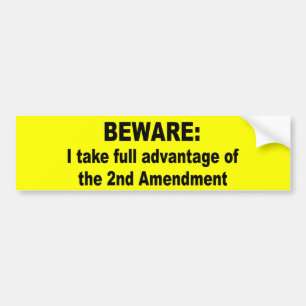 Ik maak volledig gebruik van het tweede amendement bumpersticker
