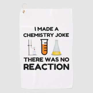 Ik maakte een scheikunde Joke Golfhanddoek
