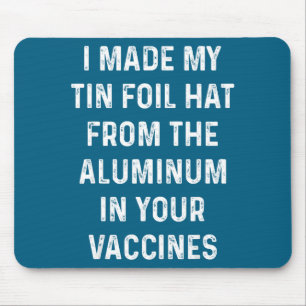 Ik maakte mijn tinfoliehoed van het aluminium in j muismat