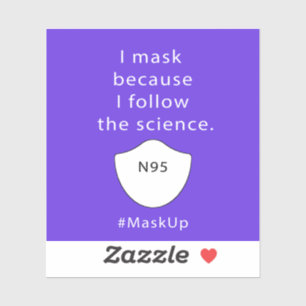 Ik maskeer omdat ik de wetenschap volg sticker