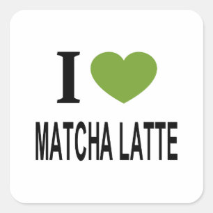 Ik ❤️ MATCHA LATTE Ik hou van MATCHA LATTE Ik hart Vierkante Sticker
