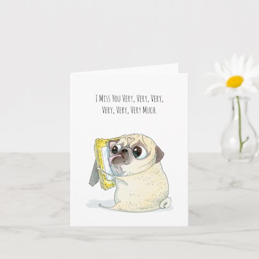 Ik mis je heel erg, Pug Card Kaart (Kleine Plant)