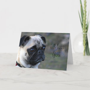 Ik mis je pug wenskaart kaart
