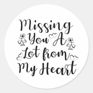 Ik mis je veel uit mijn hart ronde sticker