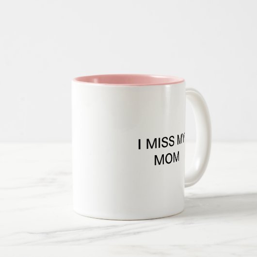 Ik mis mijn moeder mok (Voorkant rechts)