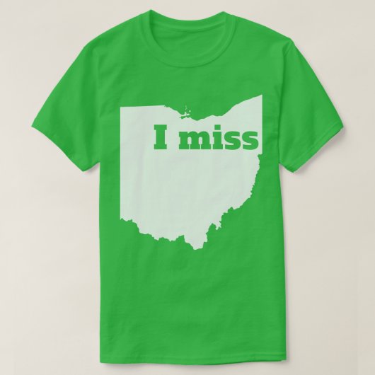 Ik mis Ohio mijn thuisstaat T-shirt (Design voorkant)