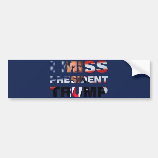 Ik mis president Trump Bumpersticker (Voorkant)