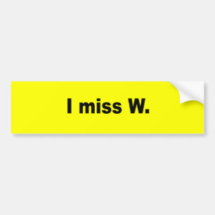Ik mis W Bumpersticker