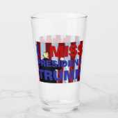 Ik Miss President Trump Glas (Achterkant)