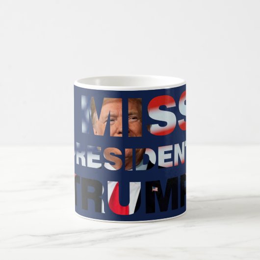 Ik Miss President Trump Koffiemok (Center)
