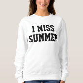 Ik Miss Summer Dames Sweater (Voorkant)