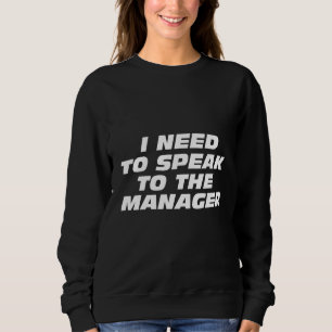 Ik moet de manager spreken - Karen Funny Meme Trui