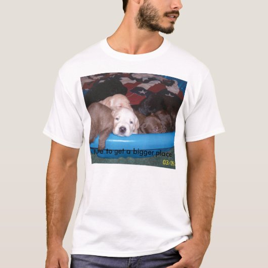 Ik moet een grotere plek... t-shirt (Voorkant)