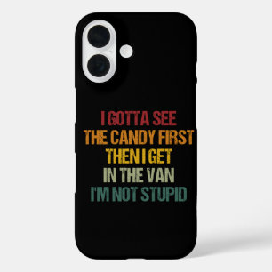 Ik moet eerst de snoep zien, dan kom ik in de bus iPhone 16 hoesje