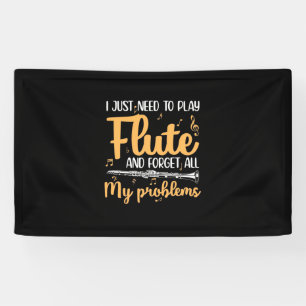 Ik moet gewoon flute spelen spandoek
