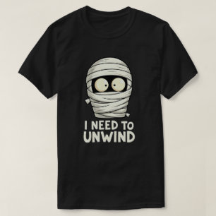 Ik moet grappige mummie Halloween tot rust brengen T-shirt