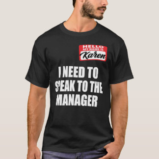Ik moet met de manager spreken - Karen Meme Hallow T-shirt