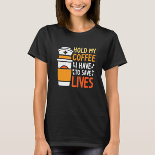 Ik moet m'n koffie redden. t-shirt
