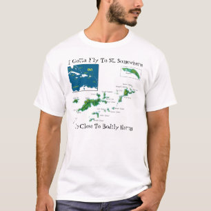 Ik moet naar St. ergens vliegen T-shirt