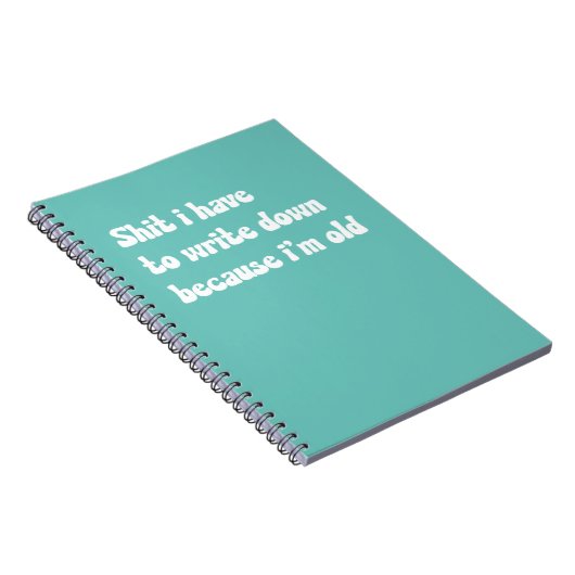 Ik moet schrijven omdat ik oud ben notitieboek (Rechterzijde)